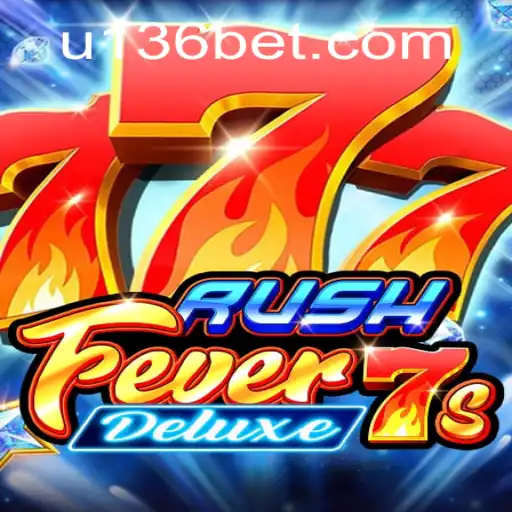 Exploring the Exciting World of RushFever7sDeluxe: A Comprehensive Guide